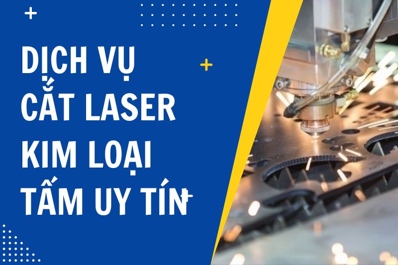 Cinvico nhận cắt laser kim loại giá rẻ, uy tín, theo yêu cầu khách hàng