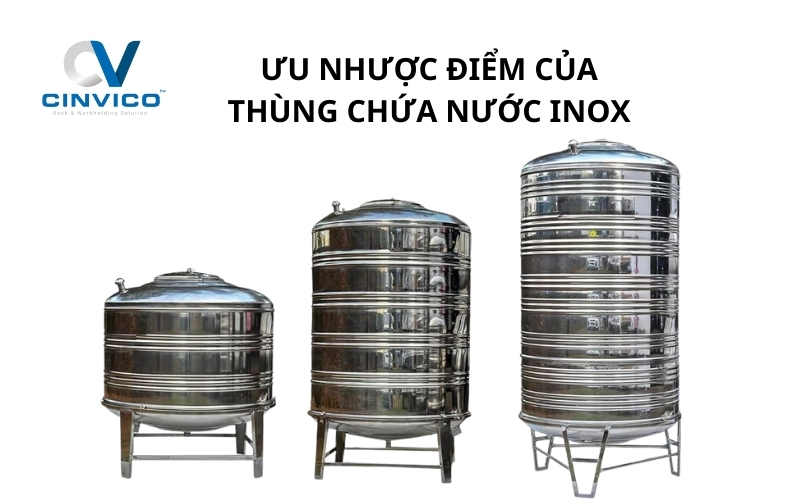 Ưu nhược điểm của thùng chứa nước Inox - Có nên sử dụng thùng chứa nước Inox không?